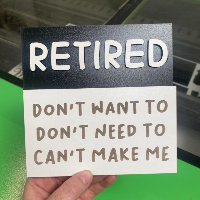 Retired Can't Make Me Sign