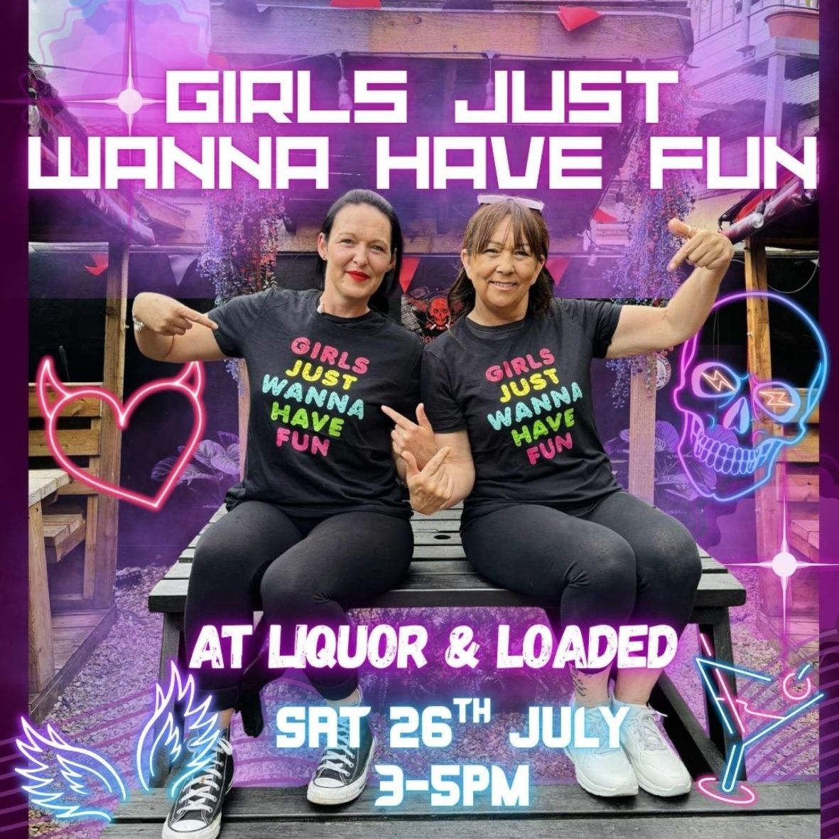 liquor and loaded tickets for girls just wanna have fun event