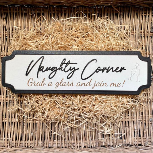 Naughty Corner Sign handmade novelty street sign