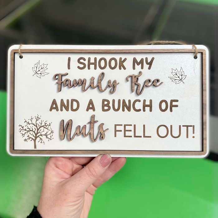 Family Tree Bunch of Nuts Sign
