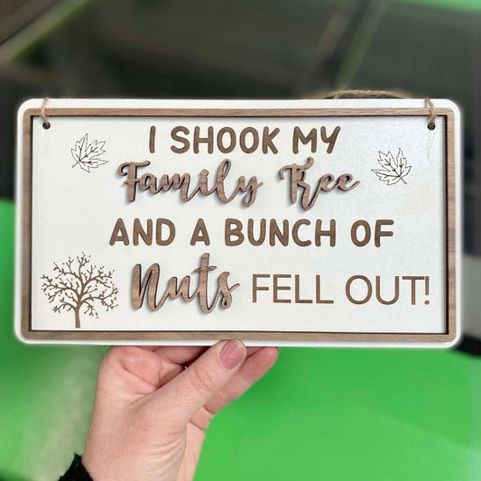Family Tree Bunch of Nuts Sign